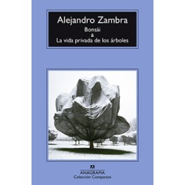 BONSAI & LA VIDA PRIVADA DE LOS ARBOLES