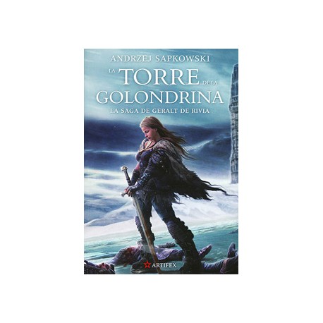 SAGA DE GERALT DE RIVIA 6: LA TORRE DE LA GOLONDRINA